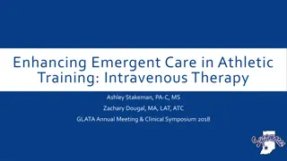 Enhancing Emergent Care in Athletic Training: Intravenous Therapy Overview