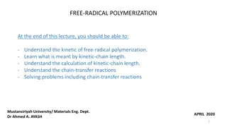 Free Radical Polymerization Kinetics