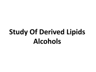 Alcohols in Lipid Structures and Their Importance