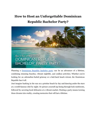 How to Host an Unforgettable Dominican Republic Bachelor Party