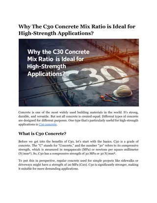 Why The C30 Concrete Mix Ratio is Ideal for High-Strength Applications?