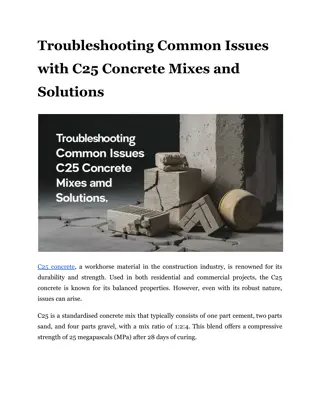 Troubleshooting Common Issues with C25 Concrete Mixes and Solutions