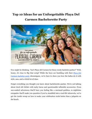 Top 10 Ideas for an Unforgettable Playa Del Carmen Bachelorette Party