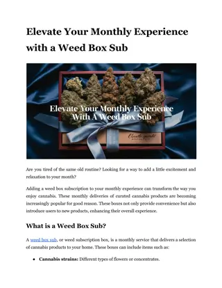 Elevate Your Monthly Experience with a Weed Box Sub