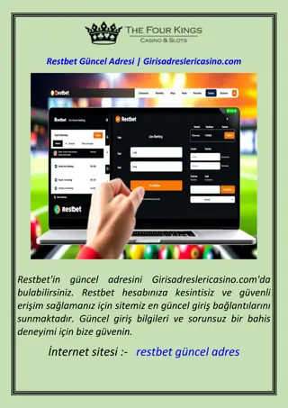 Restbet'in güncel adresini Girisadreslericasino.com'da bulabilirsiniz.