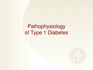 Type 1 Diabetes Pathophysiology and Etiology