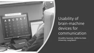 Enhancing Communication Using Brain-Machine Devices: A Study on Usability and Design Recommendations