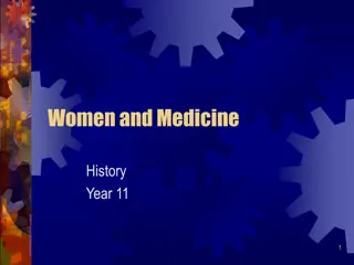 Evolution of Women in Medicine: A Historical Perspective