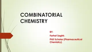 Combinatorial Chemistry in Pharmaceutical Research