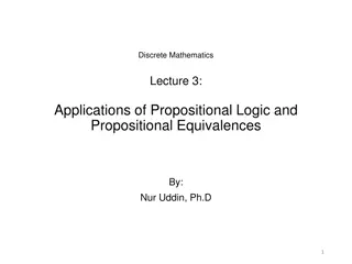 Applications and Equivalences in Propositional Logic