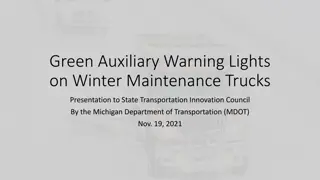 Effectiveness of Green Auxiliary Warning Lights on Winter Maintenance Trucks - MDOT Research