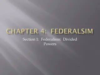 Federalism: Divided Powers and Constitutional Framework