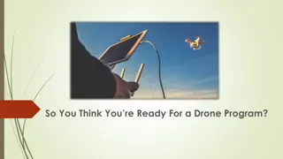 Challenges and Opportunities in Adopting a Drone Program