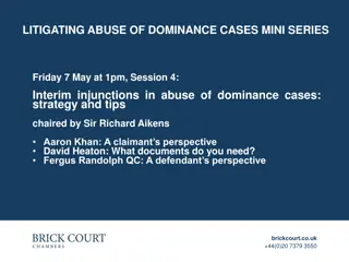 Strategies for Interim Injunctions in Abuse of Dominance Cases