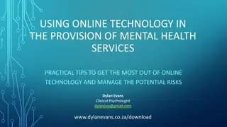 Maximizing the Benefits of Online Technology in Mental Health Services