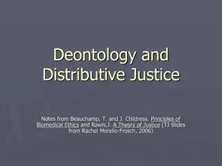 Deontology and Distributive Justice in Ethics