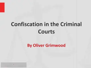 Confiscation in the Criminal Courts: A Guide to Proceeds of Crime Law