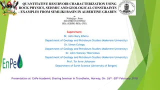 Integrated Reservoir Characterization in Semliki Basin, Albertine Graben