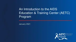 Overview of AIDS Education & Training Center (AETC) Program