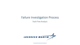 Fault Tree Analysis for Failure Investigation