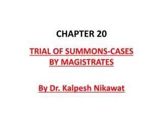 Trial of Summon Cases by Magistrates - Procedure and Conviction