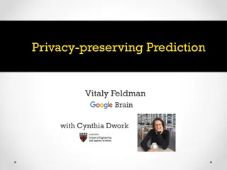 Privacy-Preserving Prediction and Learning in Machine Learning Research