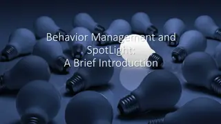 Behavior Management and SpotLight System in Schools