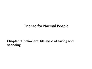 Behavioral Life-Cycle of Saving and Spending in Finance