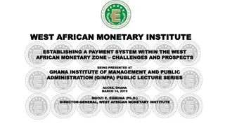 Challenges and Prospects of Establishing a Payment System in the West African Monetary Zone