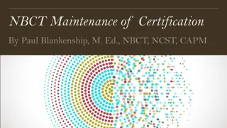 NBCT Maintenance of Certification: Essential Information and Resources