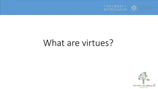 Understanding Virtues and Practicing Ethical Behavior