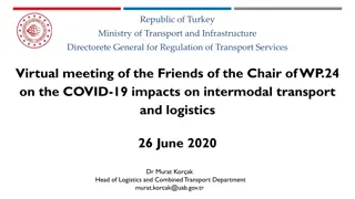 Impact of COVID-19 on Intermodal Transport & Logistics in Turkey