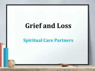 Grief and Loss: A Spiritual Perspective