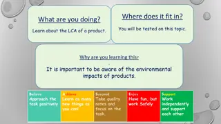 The Environmental Impact of Products through Life Cycle Analysis