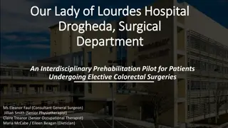 Interdisciplinary Prehabilitation Pilot for Elective Colorectal Surgeries at Our Lady of Lourdes Hospital