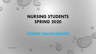 Student Health Services Information for Nursing Students - Spring 2020