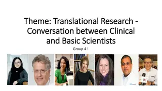 Enhancing Translational Research: Bridging the Gap Between Clinical and Basic Scientists