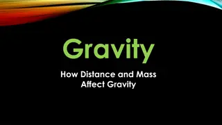 Gravity: The Impact of Distance and Mass