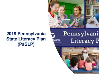 Pennsylvania State Literacy Plan (PaSLP) Overview