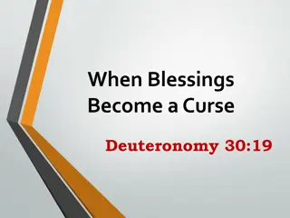 When Blessings Become a Curse: Lessons from Deuteronomy