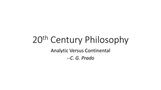 Analytic Versus Continental Philosophy in the 20th Century: A Comparative Overview