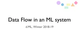 Data Flow in Machine Learning Systems