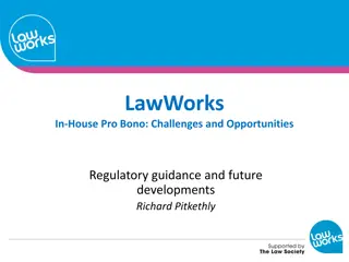 In-House Pro Bono: Regulatory Guidance and Challenges