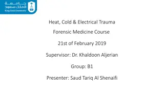 Heat, Cold, & Electrical Trauma in Forensic Medicine Course