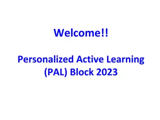 Personalized Active Learning (PAL) Block 2023: Empowering Student-Centered Medical Education