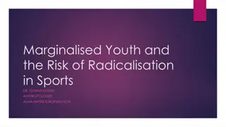 Understanding Radicalisation of Marginalised Youth in Sports