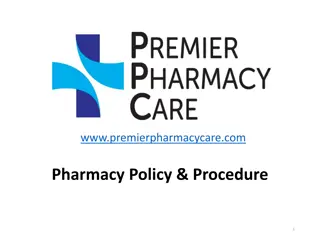 Premier Pharmacy Care Policy and Procedure Information