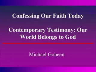 Contemporary Testimony: The Need for Confessions in Today's Church