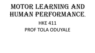 Understanding the Biological Basis of Human Motion and Motor Learning