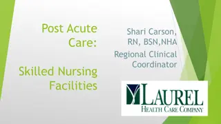 Clinical Opportunities and Experiences in Skilled Nursing Facilities